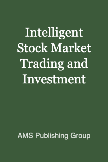 Intelligent Stock Market Trading and Investment
