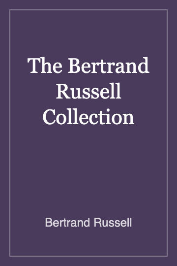 The Bertrand Russell Collection